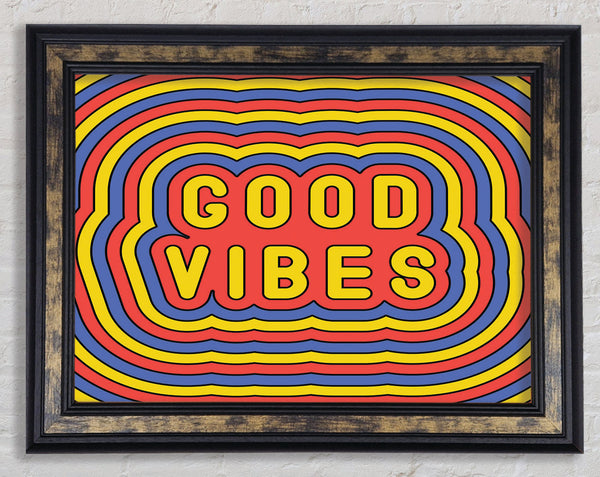 Good Vibes Framed Print