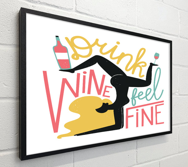 Drink Wine Feel Fine