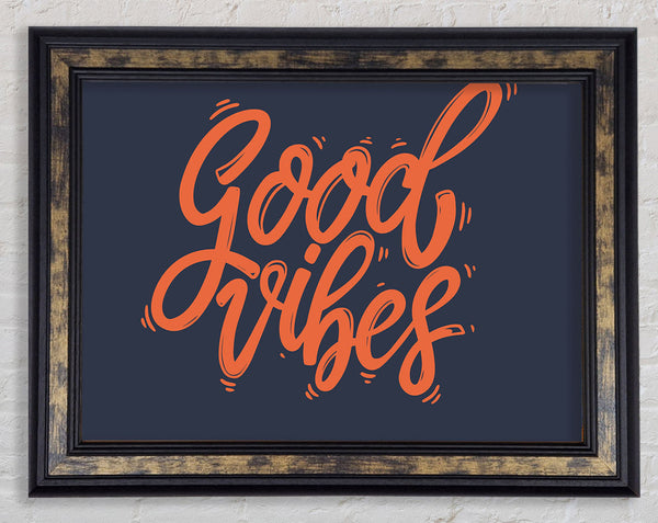 Good Vibes 2 Framed Print