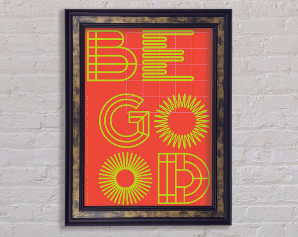 Be Good Sunshine Framed Print