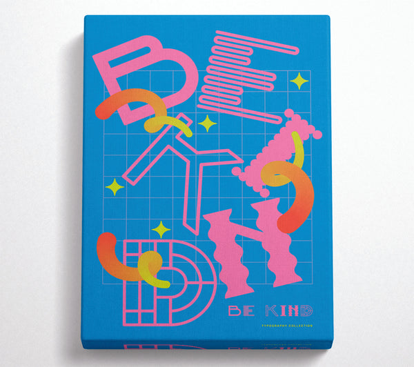  A Canvas Print of Be Kind Funky Retro Canvas Print