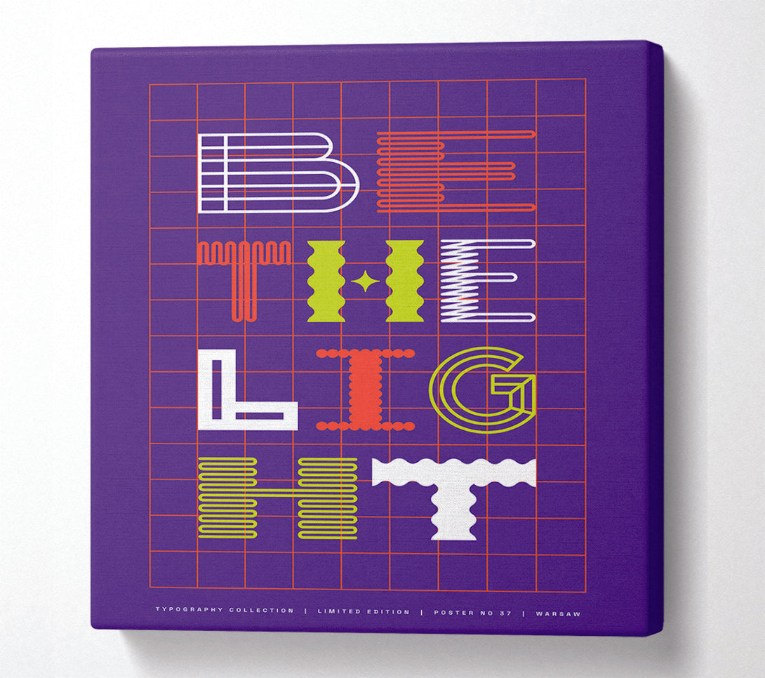  A Canvas Print of Be The Light Canvas Wall Art