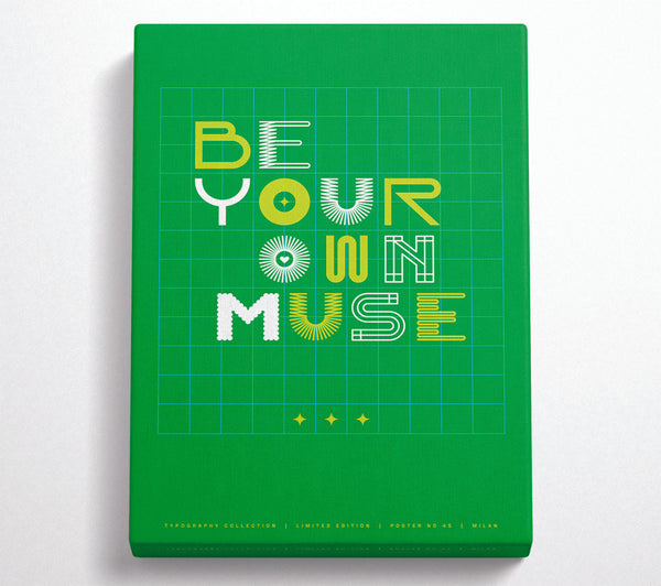  A Canvas Print of Be Your Own Muse Canvas Art