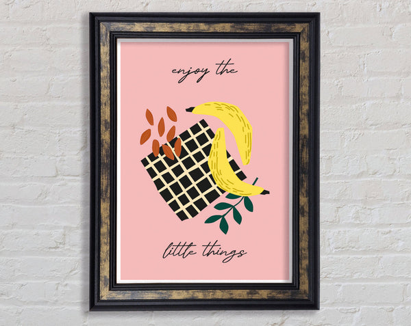 Enjoy The Little Things Bananas Framed Print