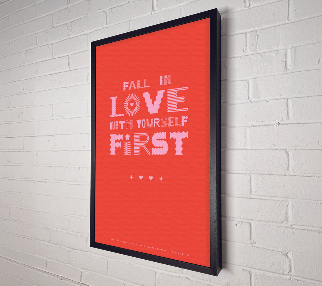  A Canvas Print of Fall In Love With Yourself First Canvas Wall Art