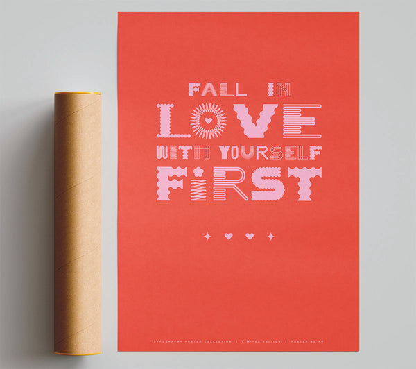 Fall In Love With Yourself First Giclee Print