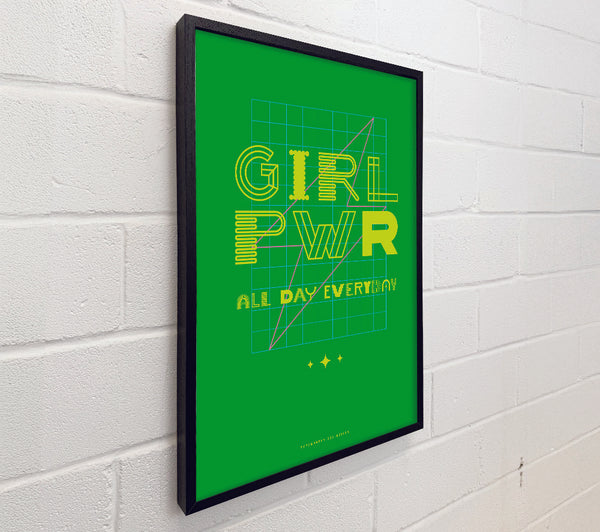 Girl Power All Day Everyday