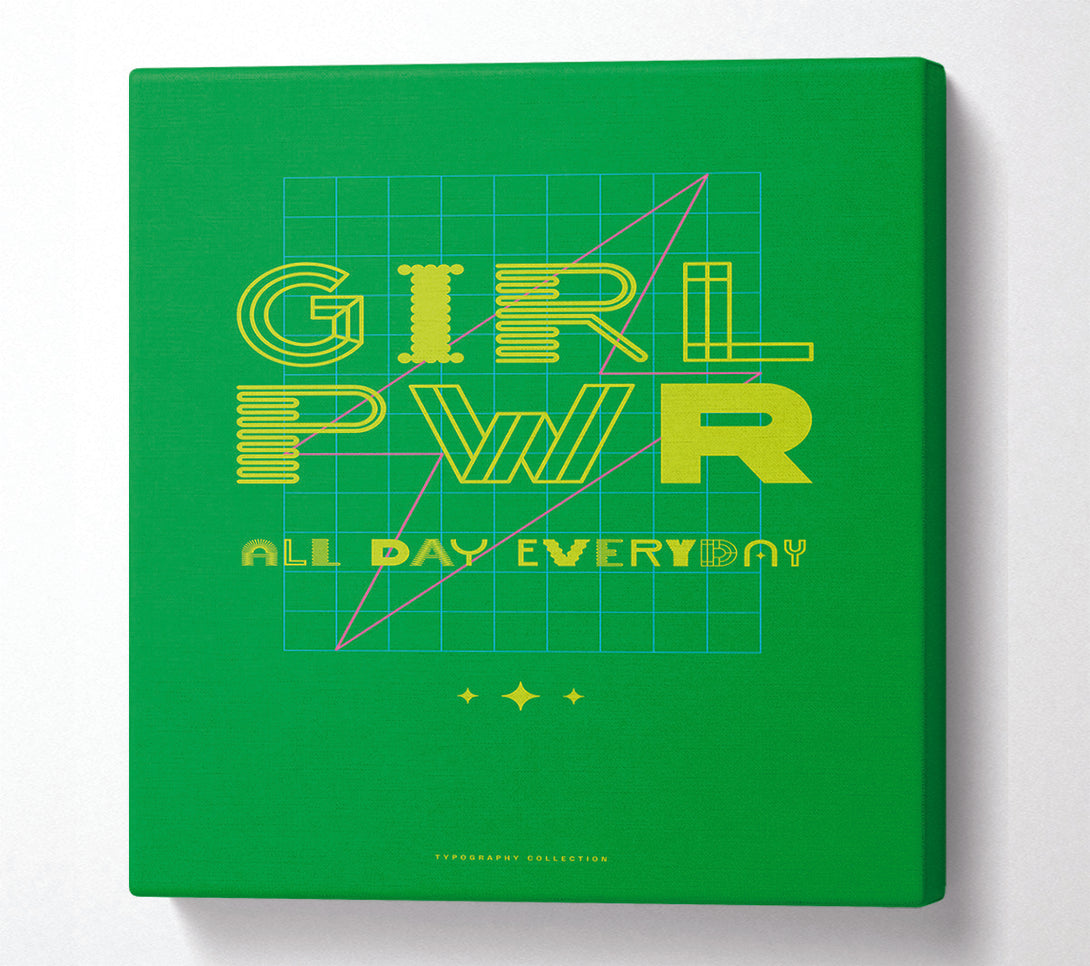  A Canvas Print of Girl Power All Day Everyday Canvas Art