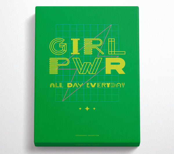  A Canvas Print of Girl Power All Day Everyday Canvas Art