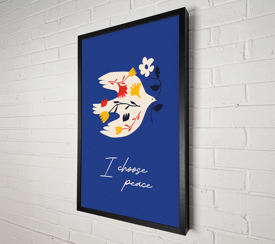  A Canvas Print of I Choose Peace Canvas Art