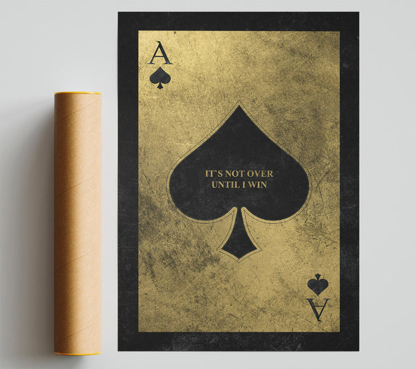 Its Not Over Until I Win Giclee Print