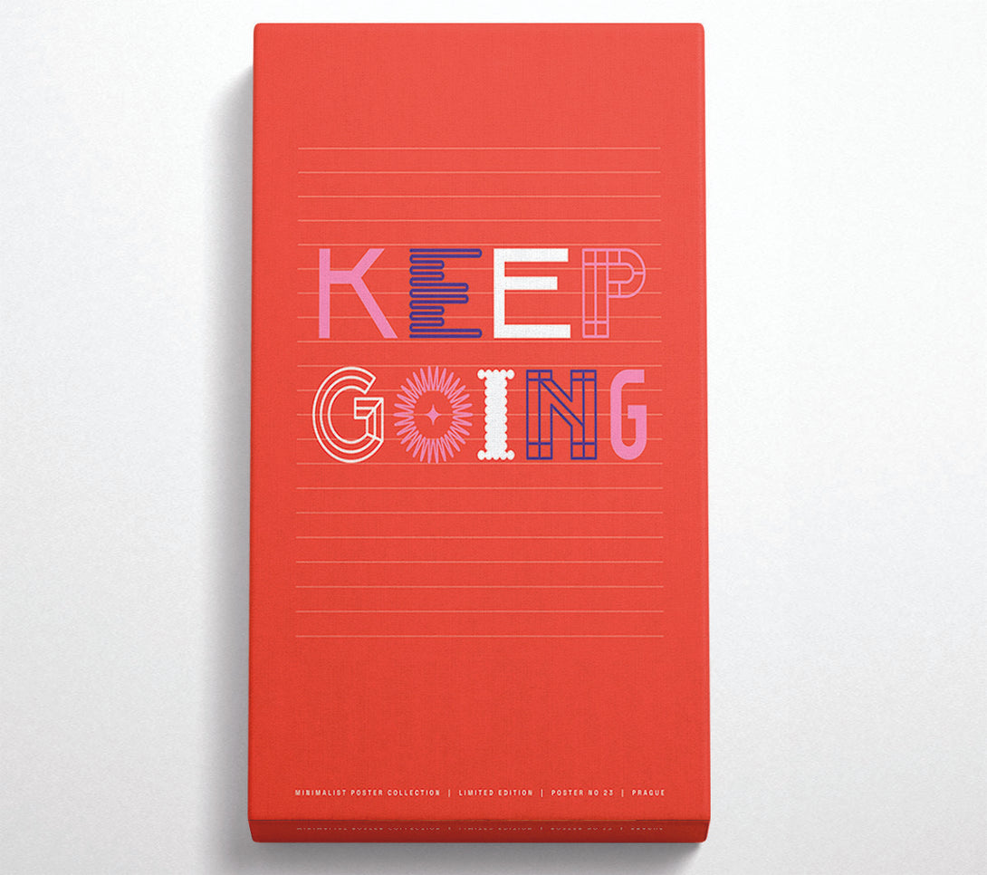  A Canvas Print of Keep Going Canvas Art