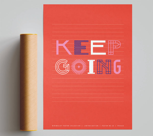 Keep Going Print