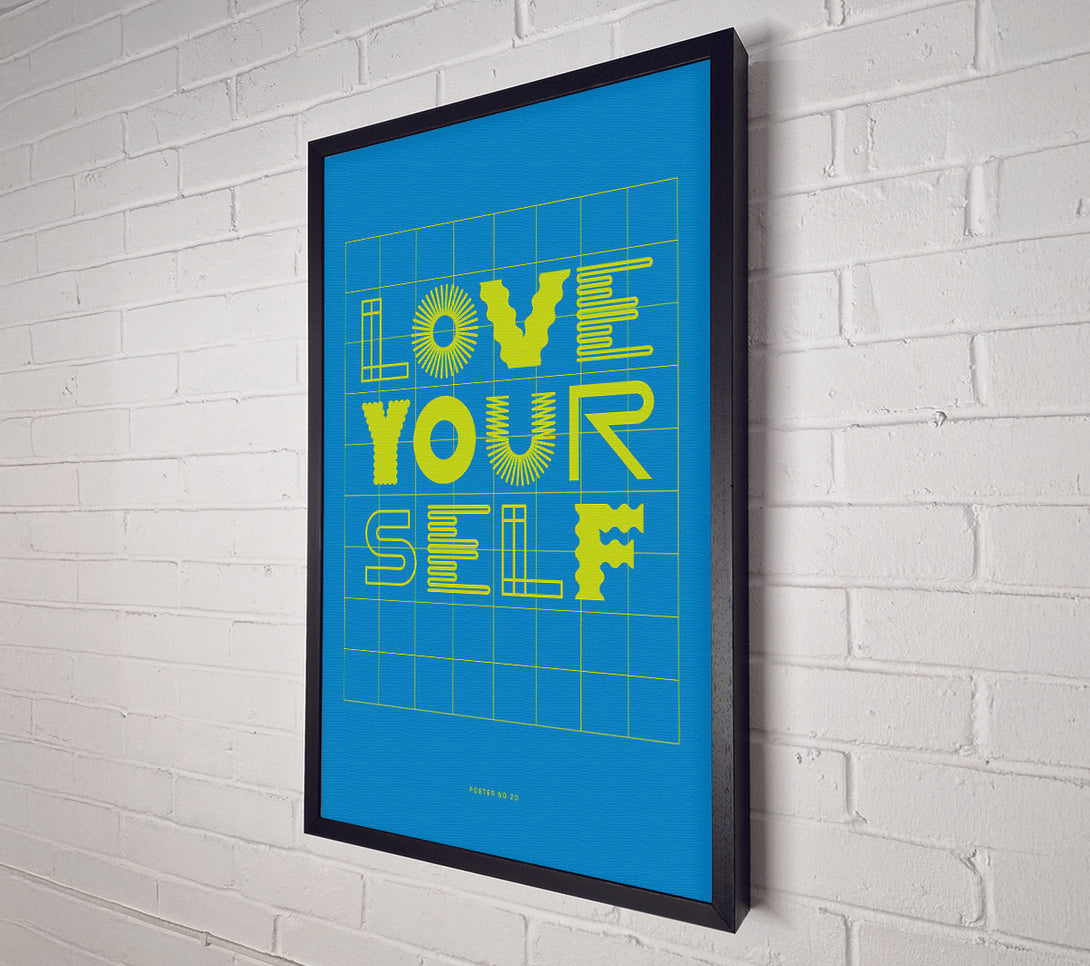  A Canvas Print of Love Your Self Canvas Art