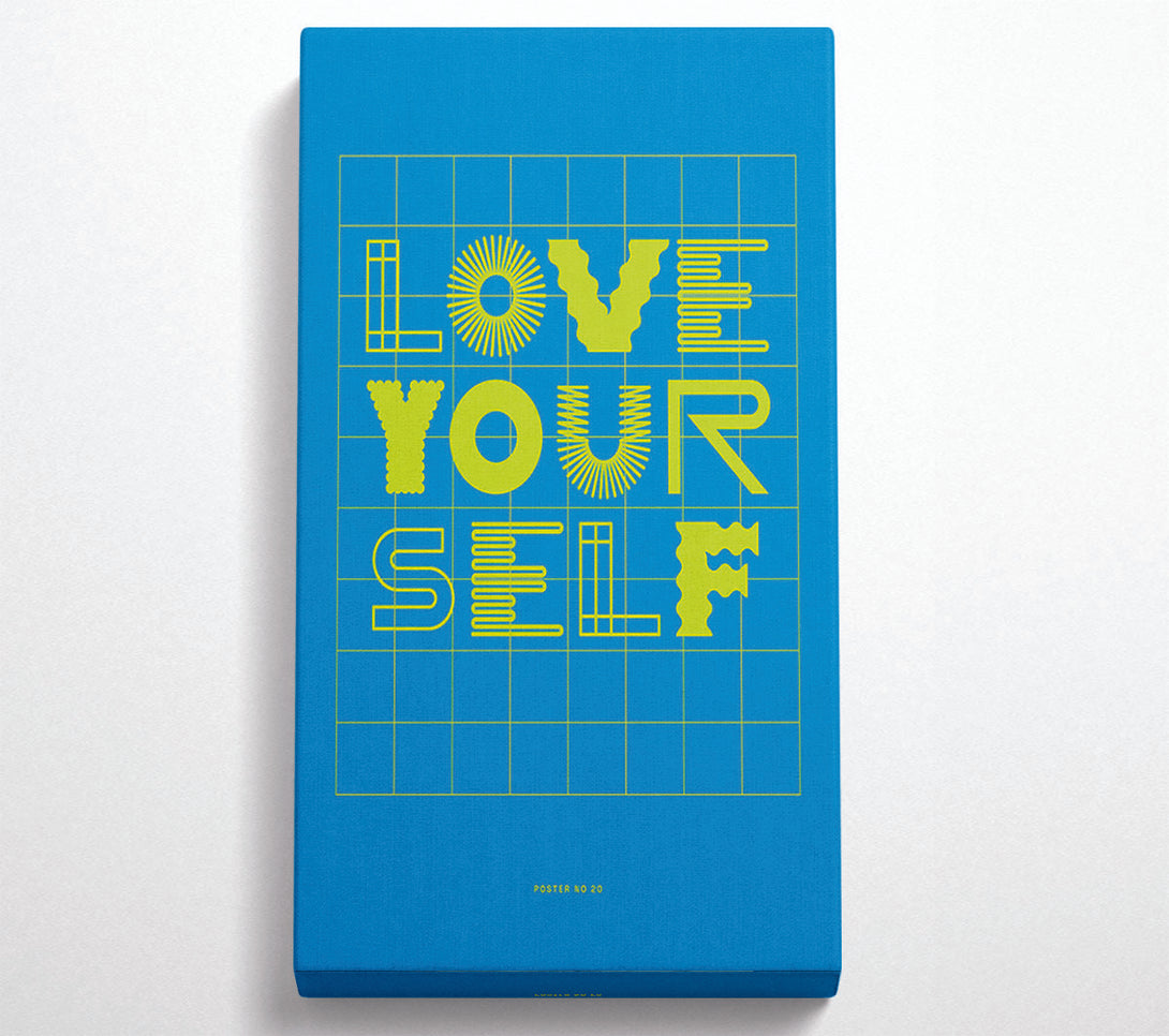  A Canvas Print of Love Your Self Canvas Art