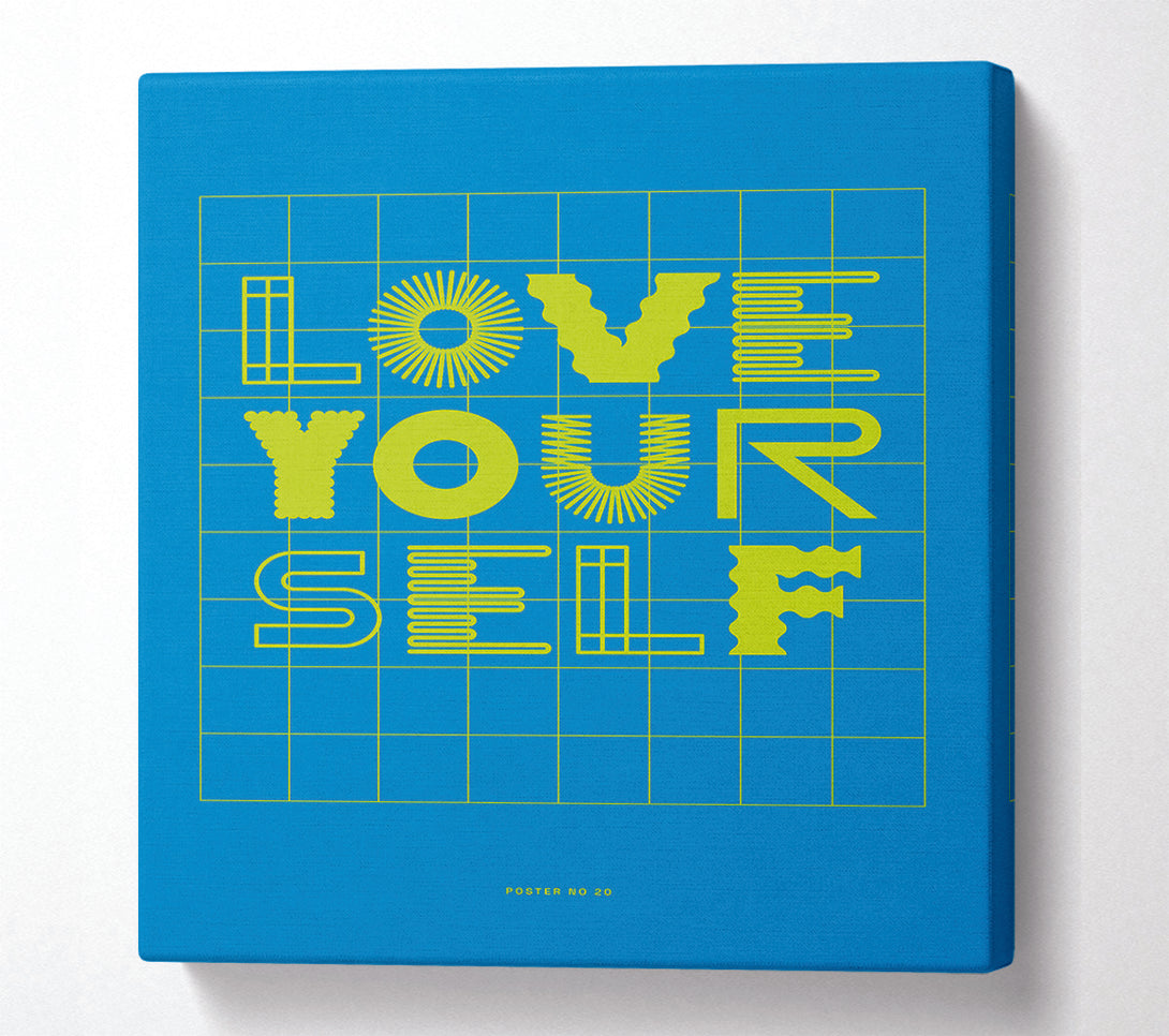  A Canvas Print of Love Your Self Canvas Art