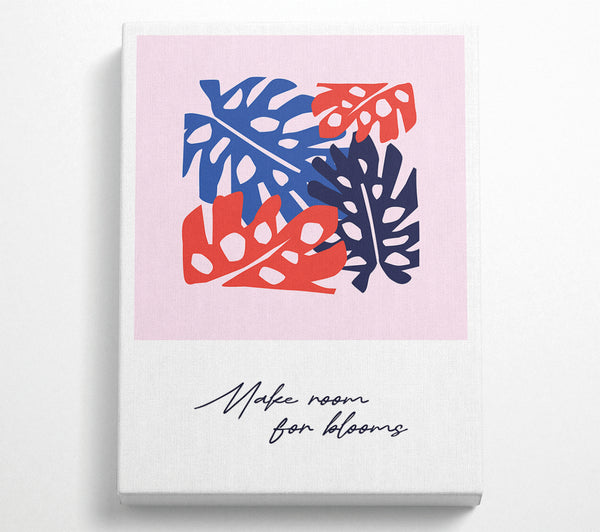  A Canvas Print of Make Room For Blooms Canvas Art