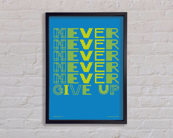 Never Give Up Framed Print