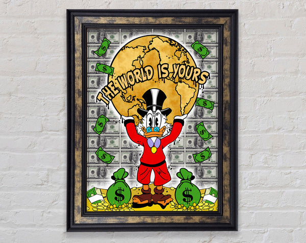 The World Is Yours Duck Framed Print