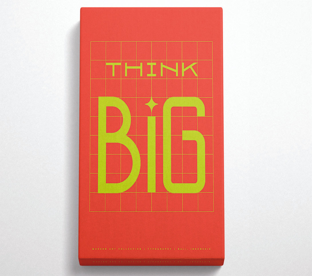  A Canvas Print of Think Big Canvas Art