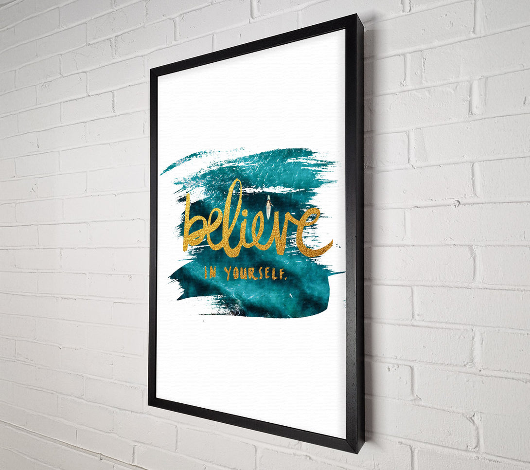  A Canvas Print of Believe In Youself Canvas Wall Art