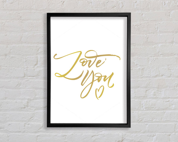Love You Framed Print