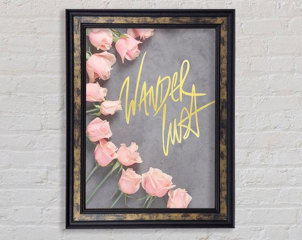 Wander Lust Framed Print