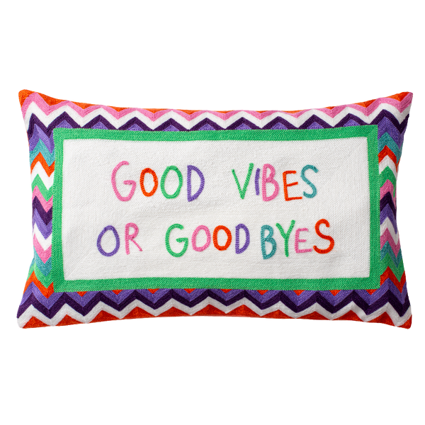 Good Vibes or Good Byes Needlepoint Pillow
