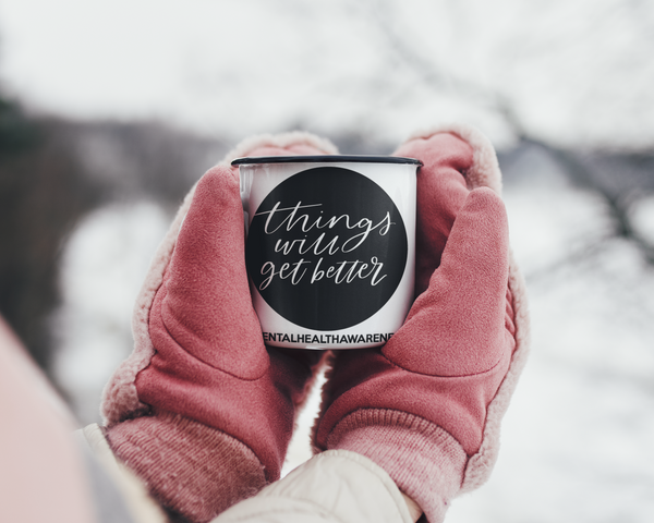 Things Will Get Better Mental Health Awareness Mug