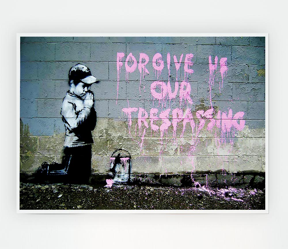 Forgive Us Our Trespassing Print Poster Wall Art