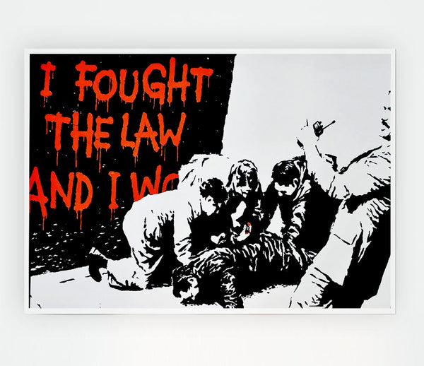 I Fought The War And I Print Poster Wall Art
