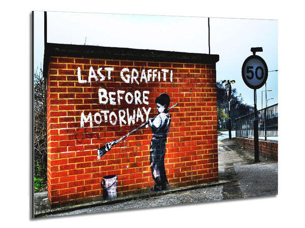 Last Graffiti Before Motorway