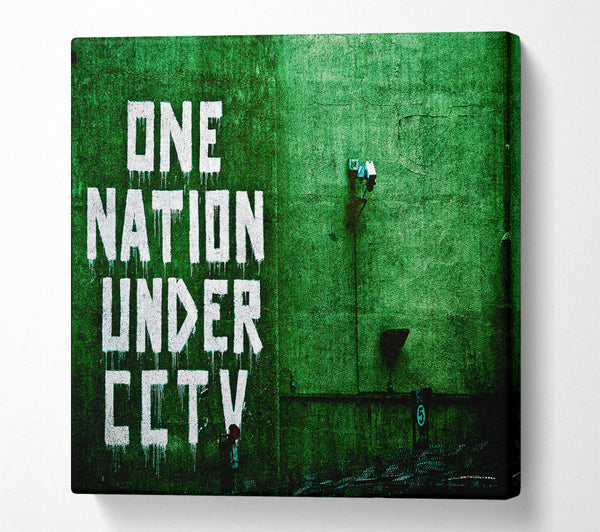 A Square Canvas Print Showing One Nation Under Cctv Green Square Wall Art