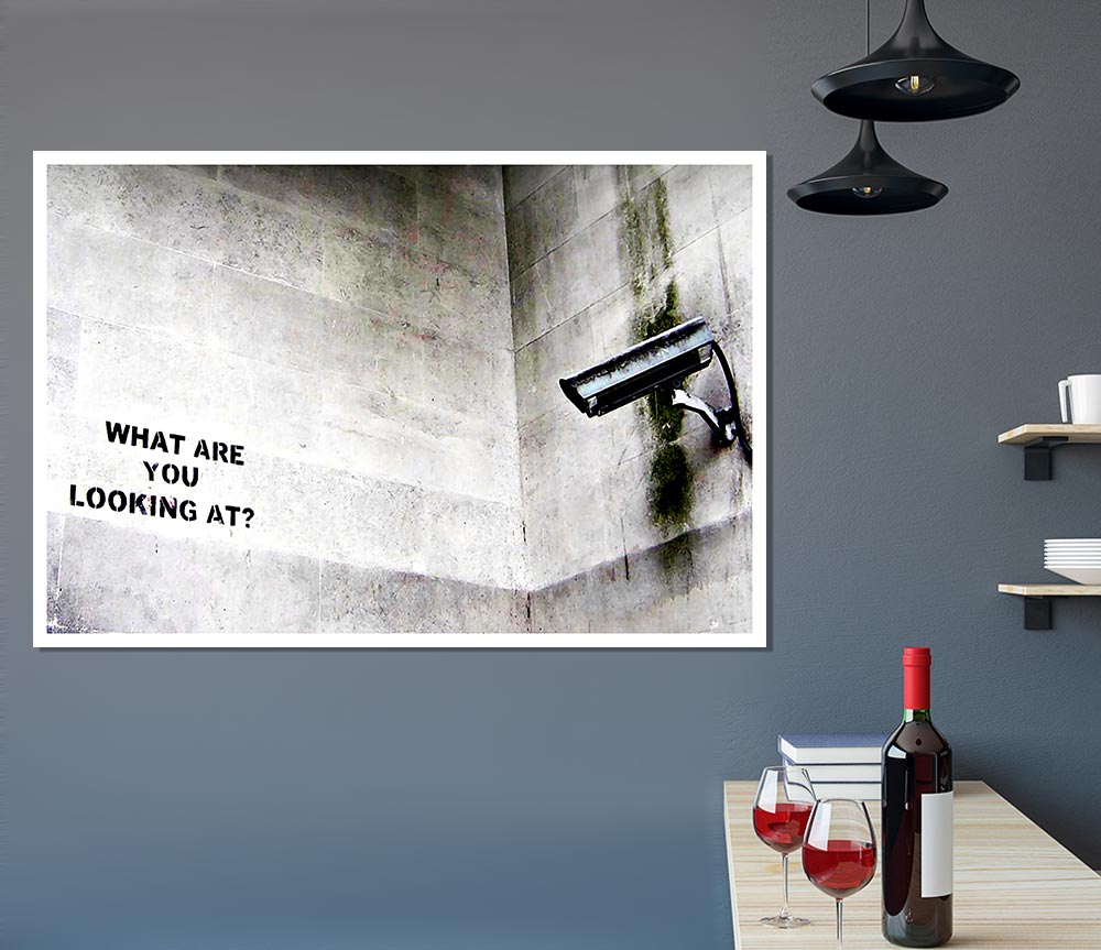 What Are You Looking At Print Poster Wall Art