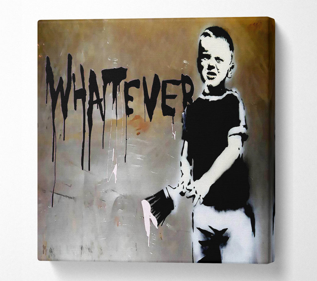 A Square Canvas Print Showing Whatever Kid Square Wall Art