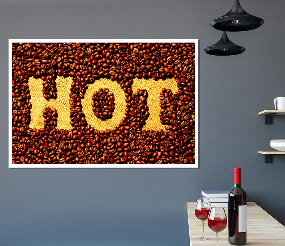 Hot Coffee Beans Print Poster Wall Art