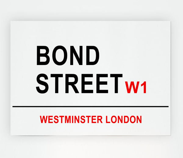 Bond Street Signs Print Poster Wall Art