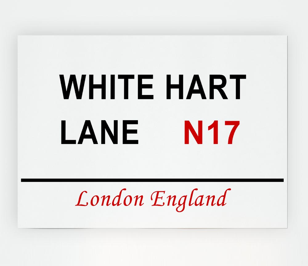 White Hart Lane Signs Print Poster Wall Art