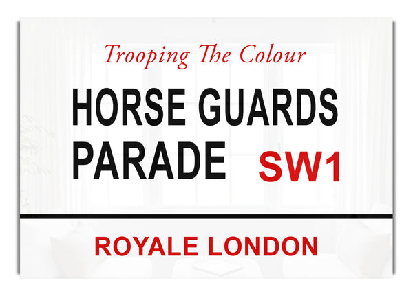 Schilder zur Horse Guards Parade