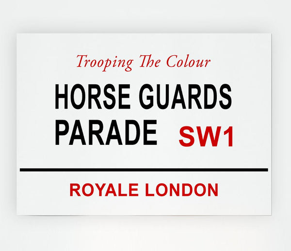Horse Guards Parade Signs Print Poster Wall Art