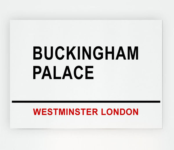 Buckingham Palace Signs Print Poster Wall Art