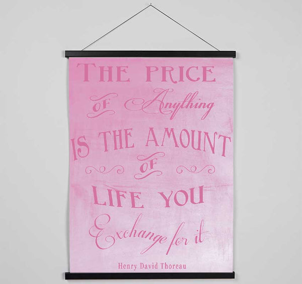 Famous Quote Henry David Thoreau The Price Of Anything Pink Hanging Poster - Wallart-Direct UK