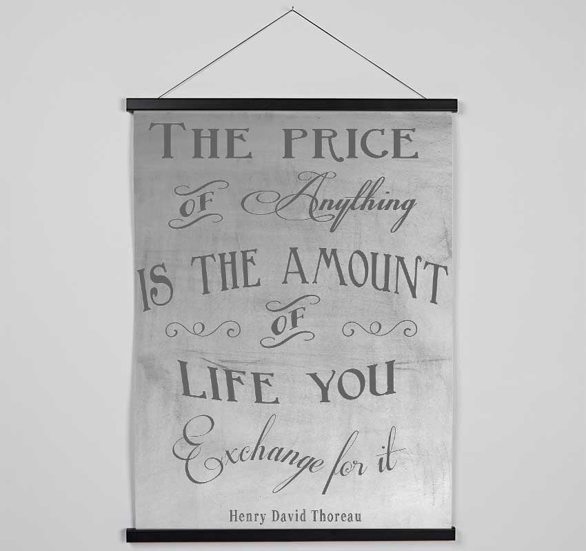 Famous Quote Henry David Thoreau The Price Of Anything Grey Hanging Poster - Wallart-Direct UK