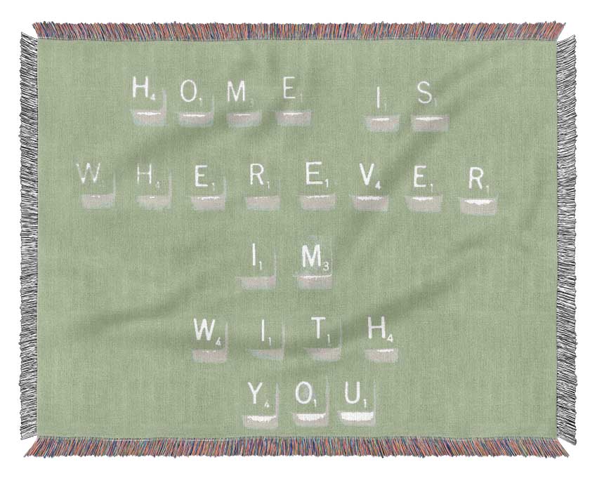 Love Quote Home Is Wherever Im With You Lime Green Woven Blanket
