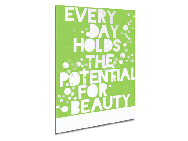 Motivationszitat Jeder Tag birgt das Potenzial Lime Green