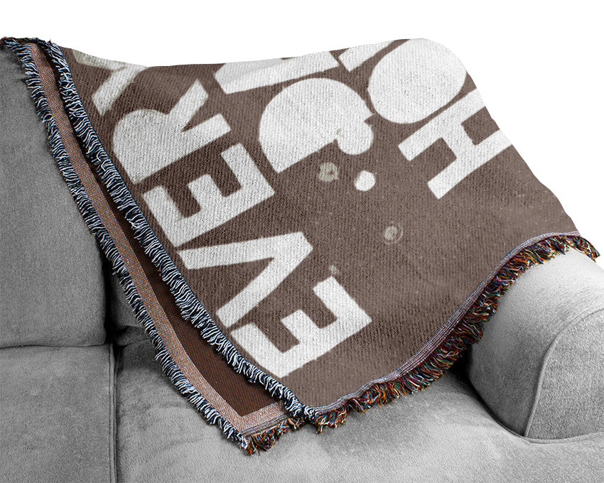 Motivational Quote Every Day Holds The Potential Beige Woven Blanket
