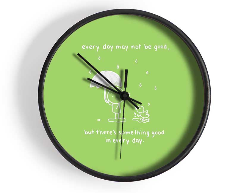 Theres Something Good In Every Day Lime Green Clock - Wallart-Direct UK