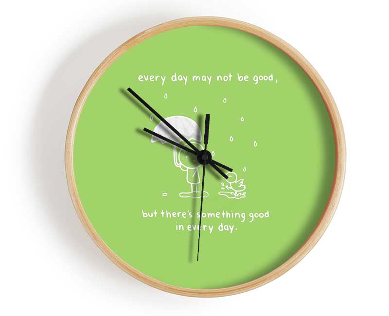 Theres Something Good In Every Day Lime Green Clock - Wallart-Direct UK
