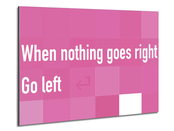 Lustiges Zitat, wenn nichts richtig läuft, Pink