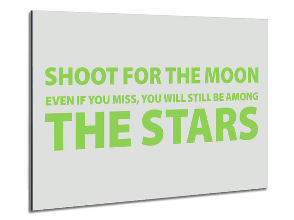 Motivierende Zitat schießen für den Mond Lime Green